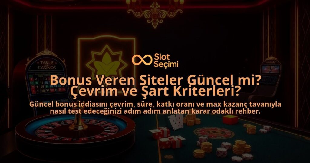 Bonus-Veren-Siteler-Guncel-mi-Cevrim-ve-Sart-Kriterleri-overlay-1788103737.jpg