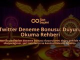 Twitter-Deneme-Bonusu-Duyuru-Okuma-Rehberi-overlay-1788124899.jpg