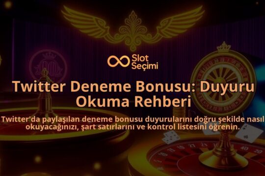 Twitter-Deneme-Bonusu-Duyuru-Okuma-Rehberi-overlay-1788124899.jpg
